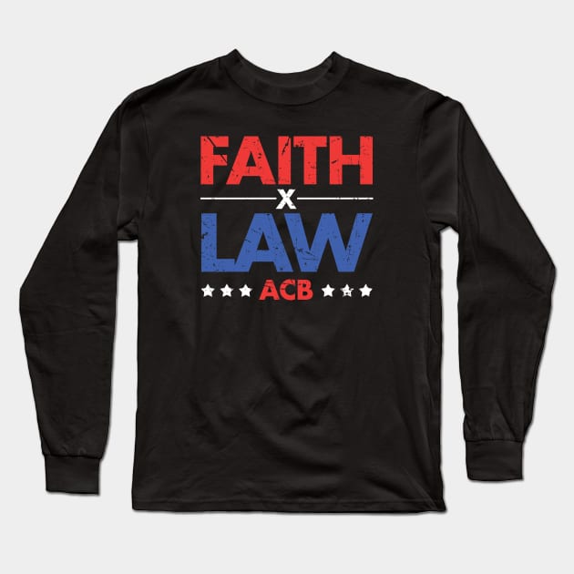 Faith x Law - ACB - Grunge Version Long Sleeve T-Shirt by zeeshirtsandprints